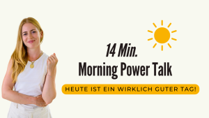 Read more about the article Pep Talk: Heute ist ein wirklich guter Tag! Motivationsrede für Deinen Morgen! (Podcastfolge)