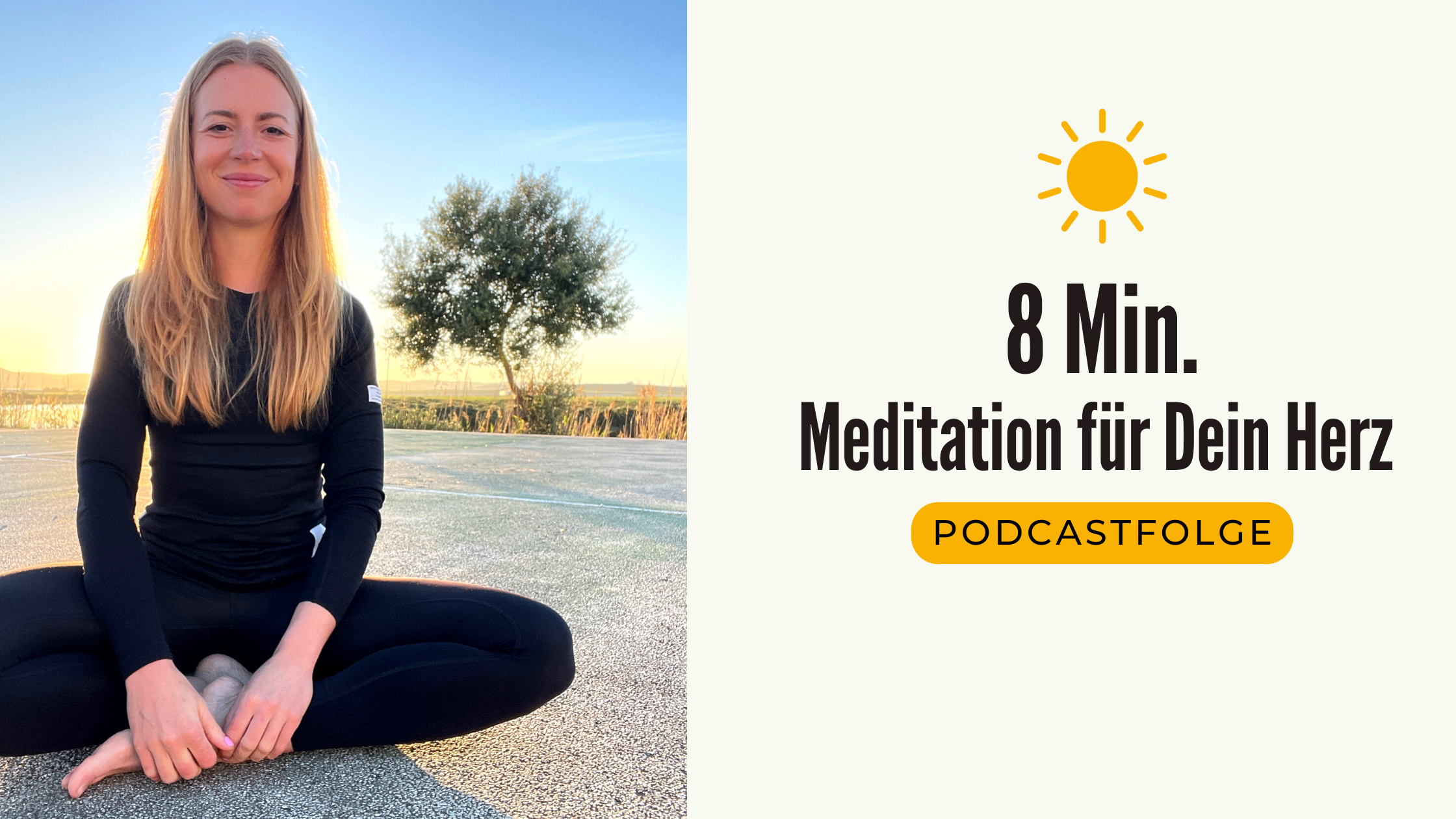 Read more about the article 8 Minuten Meditation für Dein Herz: Ideal als Morgenritual! (Podcastfolge)