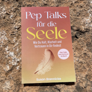 Pep Talks für die Seele von Susan Brennicke – Buchcover
