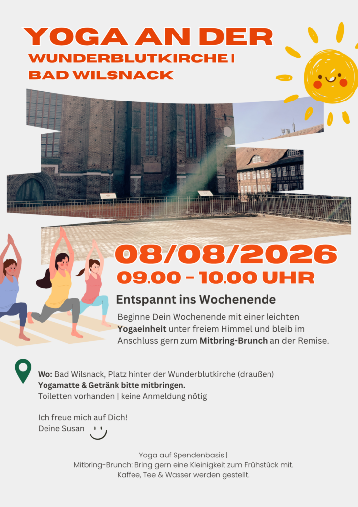 Yoga an der Wunderblutkirche in Bad Wilsnack mit anschließendem Kaffee, kleinen Snacks und Zeit für Austausch.
